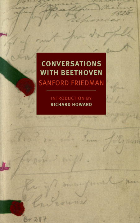 Sanford Friedman/Conversations with Beethoven